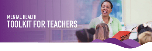 Mental Health Toolkit for Teachers