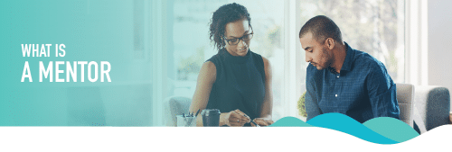 What is a mentor?